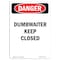 Signmission Safety Sign, OSHA Danger, 18" Height, Aluminum, Dumbwaiter Keep Closed, Portrait OS-DS-A-1218-V-2241 - alternate 1